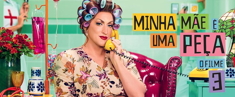 Minha Mãe É Uma Peça 3 | Crítica