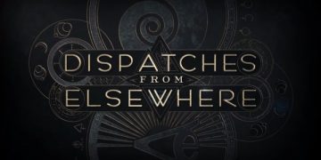 Dispatches From Elsewhere crítica