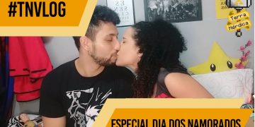 Dica Para os Casais Nerds Fazerem Juntos na Quarentena  | #TNVlog Especial Dia dos Namorados