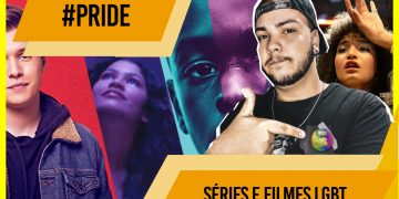 Séries e Filmes com Protagonistmo LGBTQ+ | TN Lista com Ruan Avelar #Pride