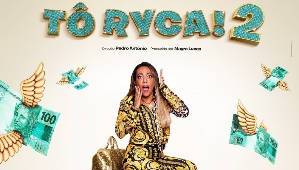 Crítica | Tô Ryca 2 (Sem Spoiler)