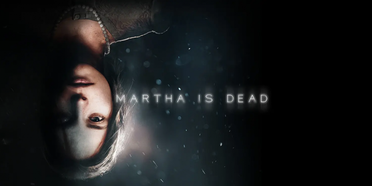 Martha Is Dead | Um jogo de terror além do terror gráfico