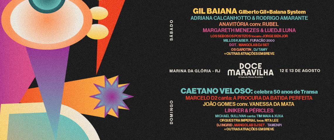 ‘Doce Maravilha’ terá dois palcos e mais de 28 artistas do melhor da música brasileira!