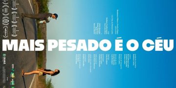 Crítica | Mais Pesado É O Céu: Novo longa de Petrus Cariry nos relembra que a vida sempre encontra um meio