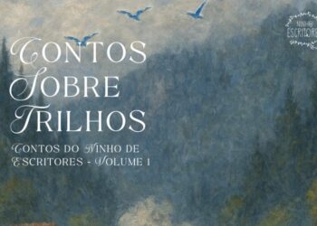 Contos Sobre Trilhos | A nova antologia do Ninho de Escritores
