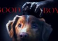 Crítica | Good Boy – Bom Menino
