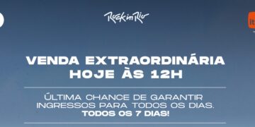 Rock in Rio 2026 | Corrida contra o relógio: Venda Extraordinária de ingressos começa HOJE!